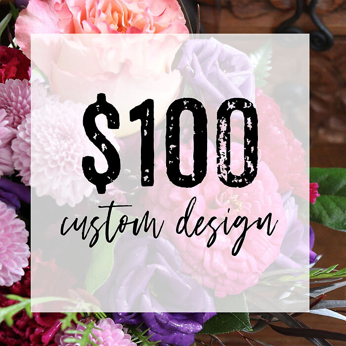 $100 Custom Design